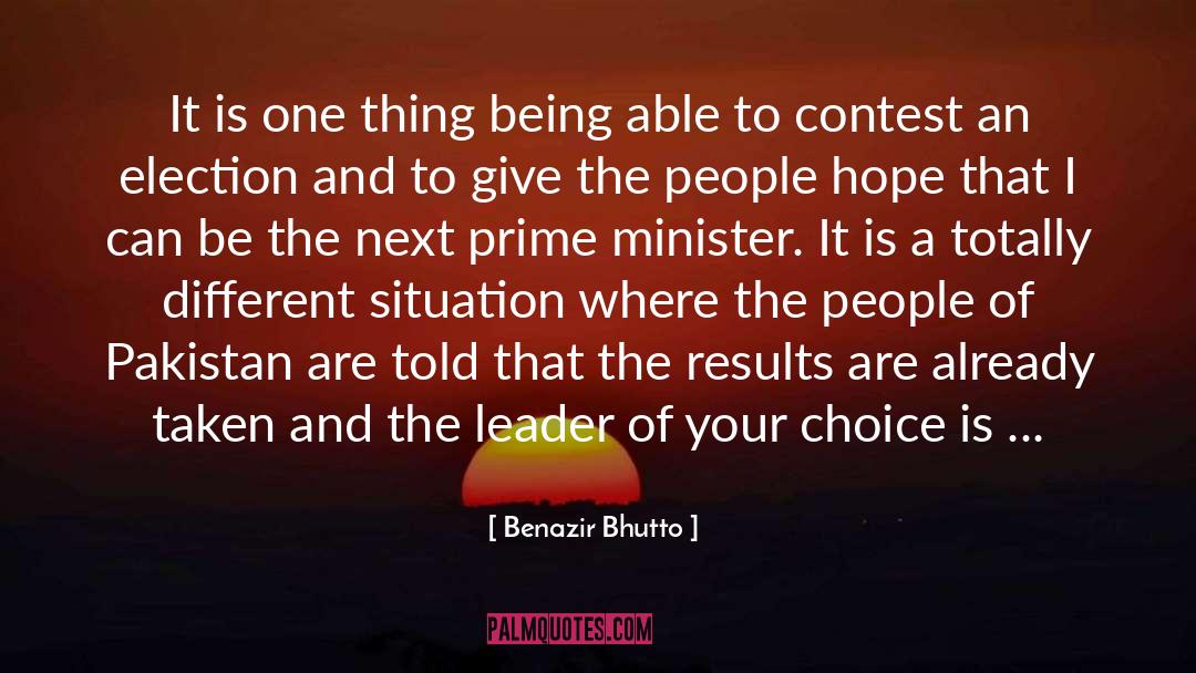 Benazir Bhutto Quotes: It is one thing being