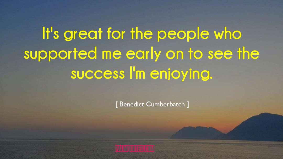 Benedict Cumberbatch Quotes: It's great for the people