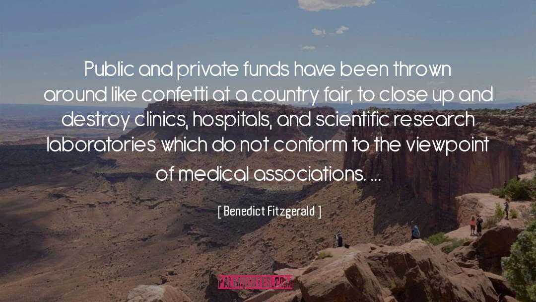 Benedict Fitzgerald Quotes: Public and private funds have