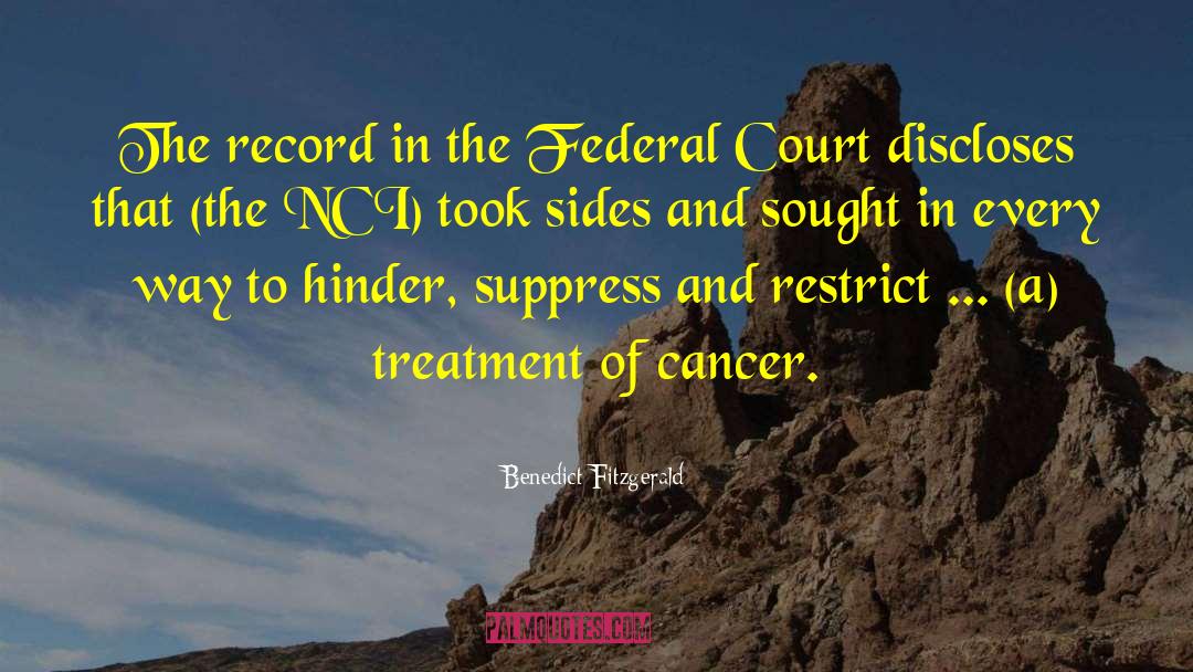 Benedict Fitzgerald Quotes: The record in the Federal