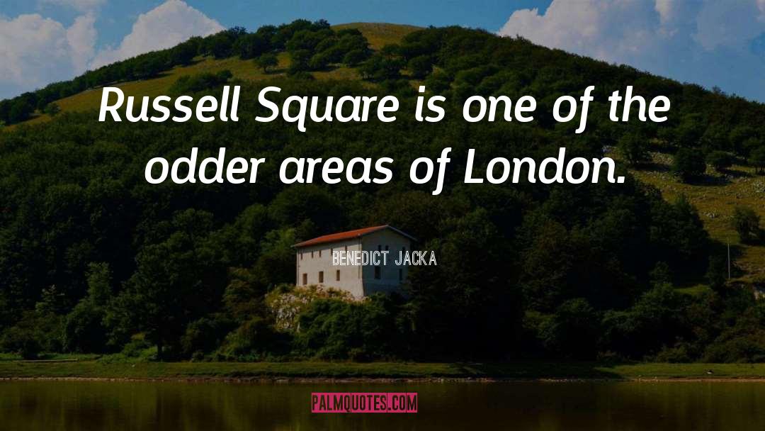 Benedict Jacka Quotes: Russell Square is one of