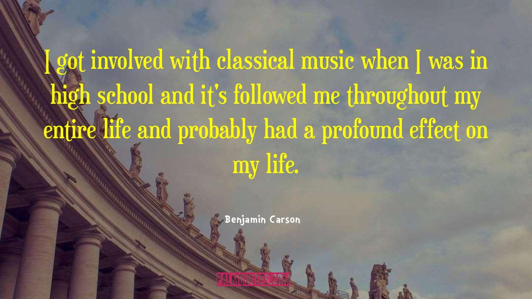 Benjamin Carson Quotes: I got involved with classical