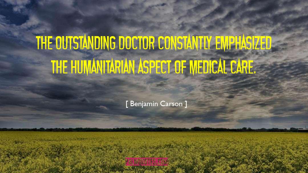 Benjamin Carson Quotes: The outstanding doctor constantly emphasized