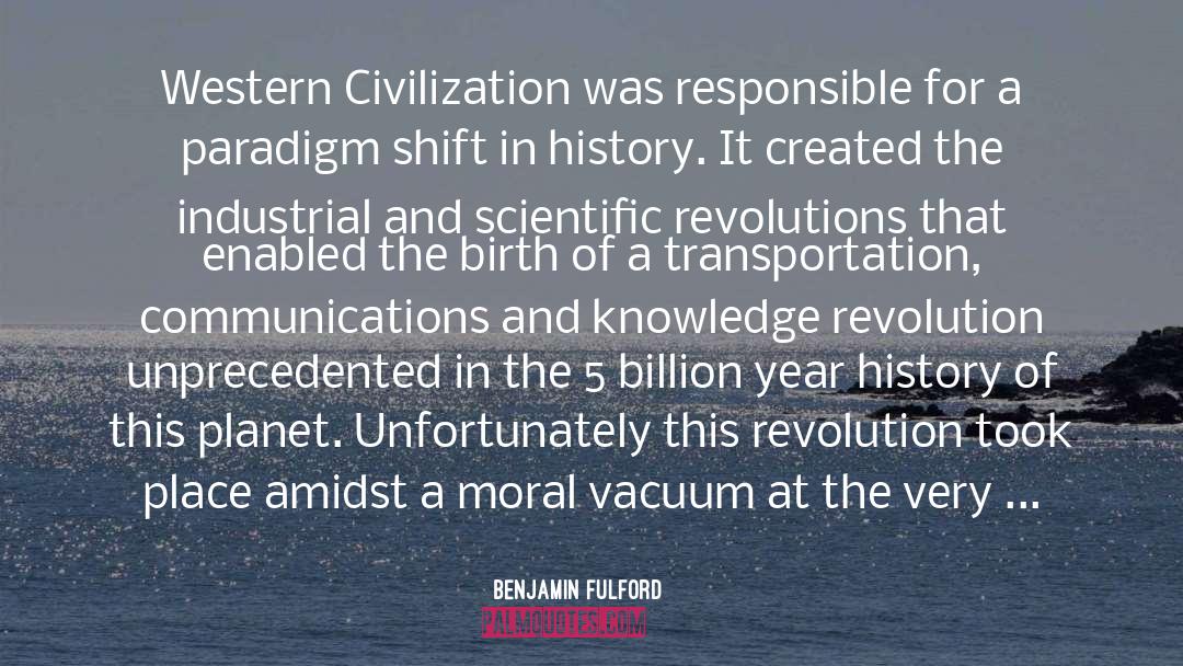Benjamin Fulford Quotes: Western Civilization was responsible for