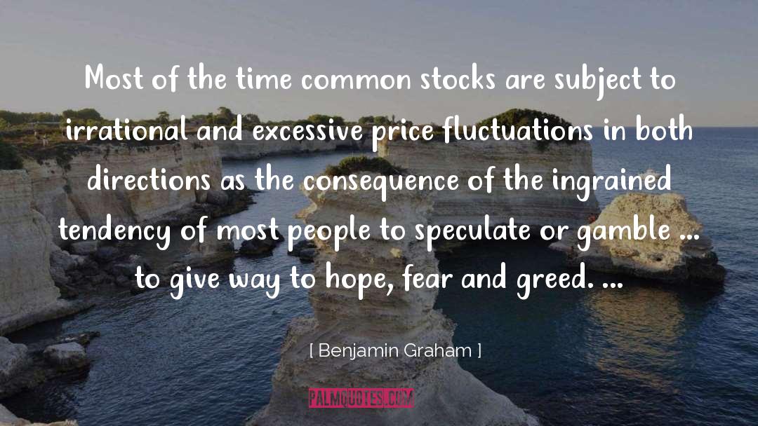 Benjamin Graham Quotes: Most of the time common
