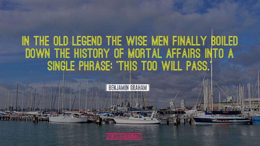 Benjamin Graham Quotes: In the old legend the