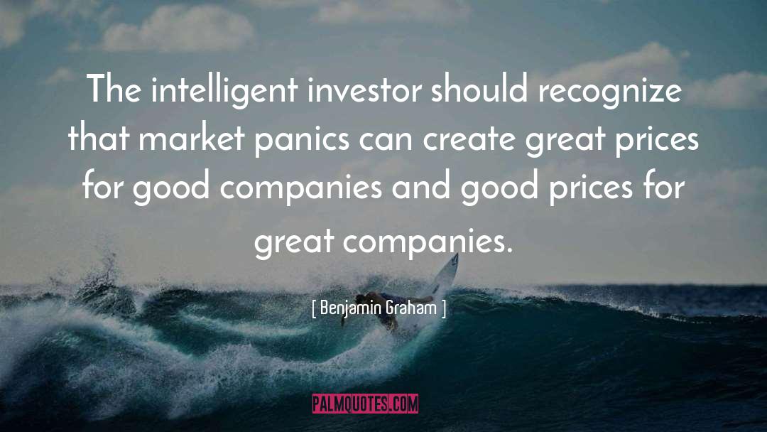 Benjamin Graham Quotes: The intelligent investor should recognize