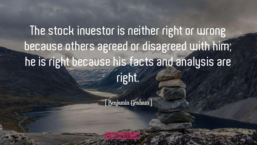 Benjamin Graham Quotes: The stock investor is neither