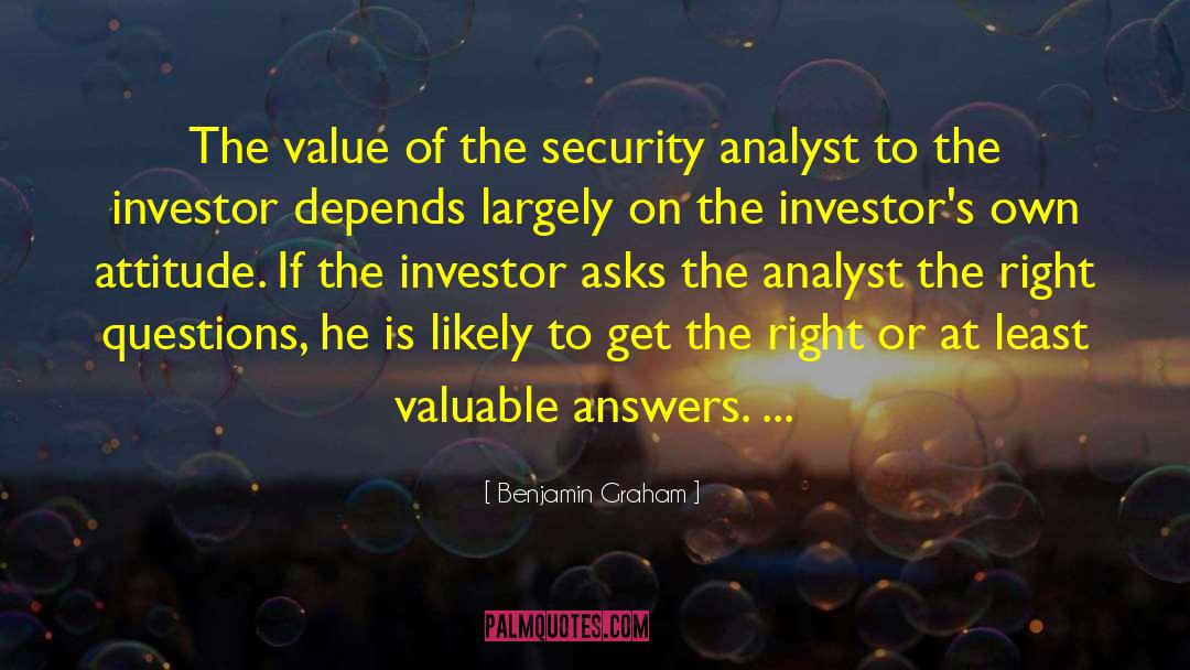 Benjamin Graham Quotes: The value of the security