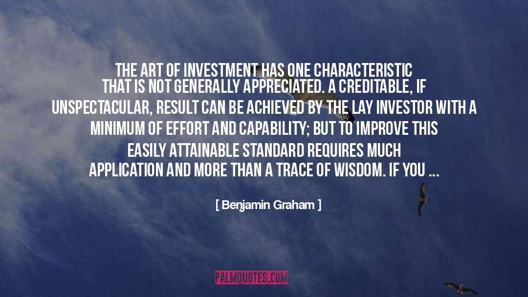 Benjamin Graham Quotes: The art of investment has