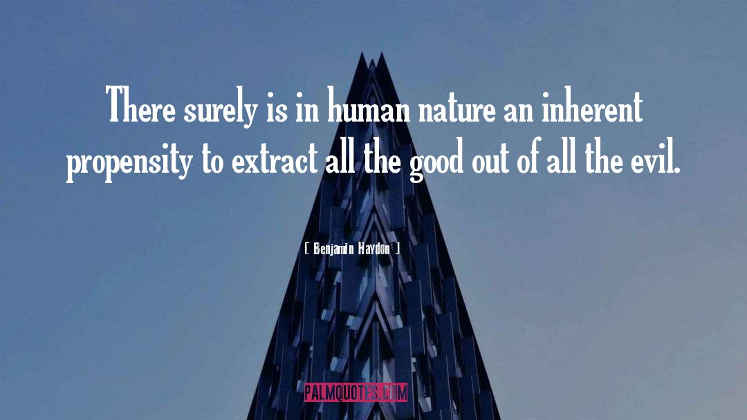 Benjamin Haydon Quotes: There surely is in human
