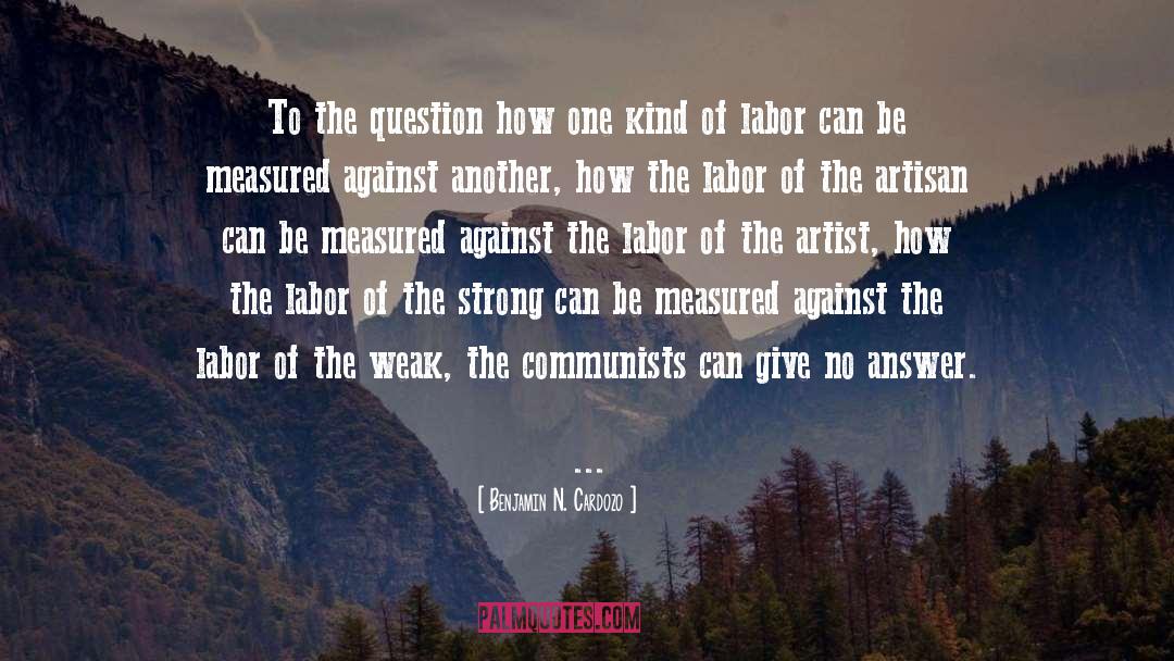 Benjamin N. Cardozo Quotes: To the question how one