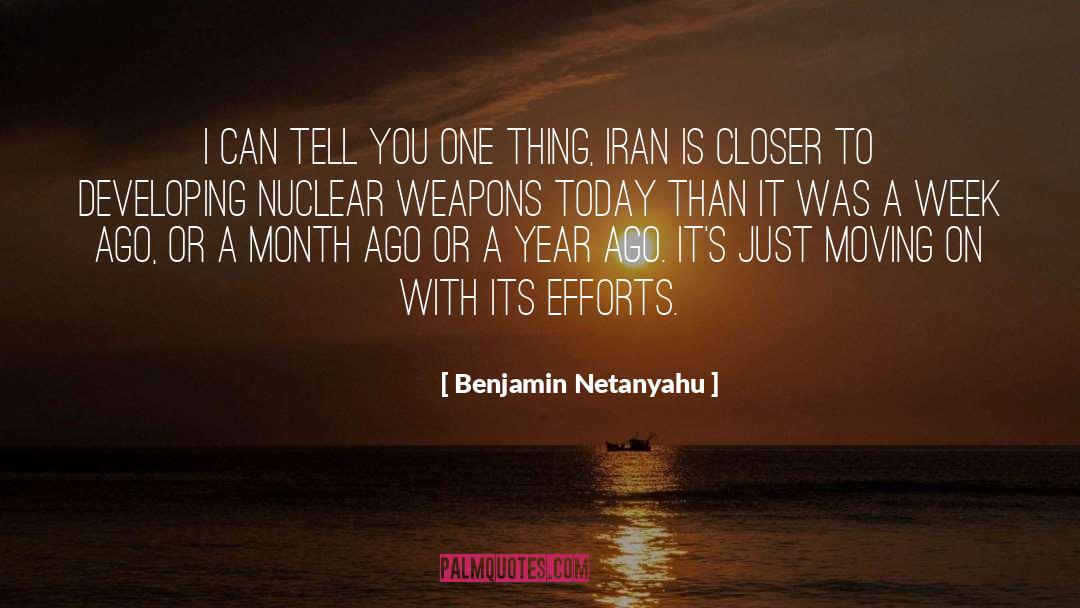 Benjamin Netanyahu Quotes: I can tell you one