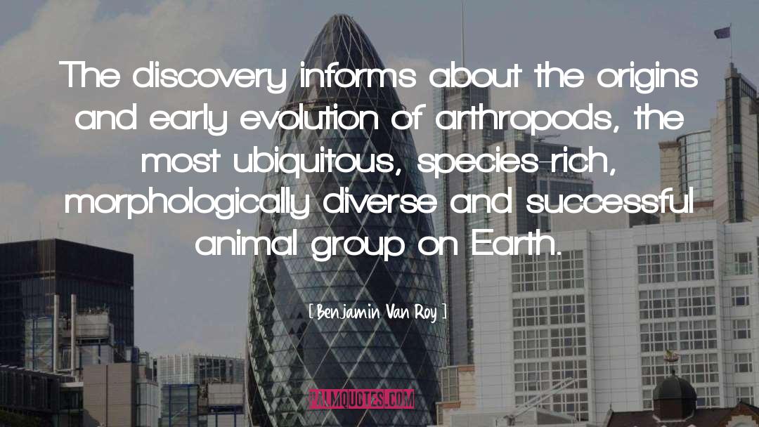 Benjamin Van Roy Quotes: The discovery informs about the