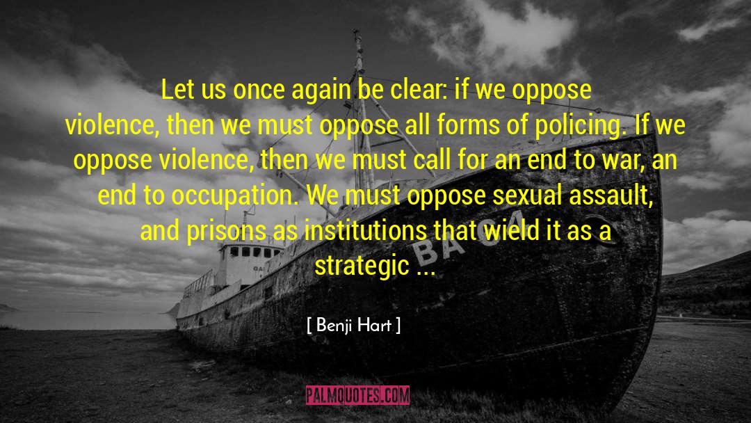 Benji Hart Quotes: Let us once again be