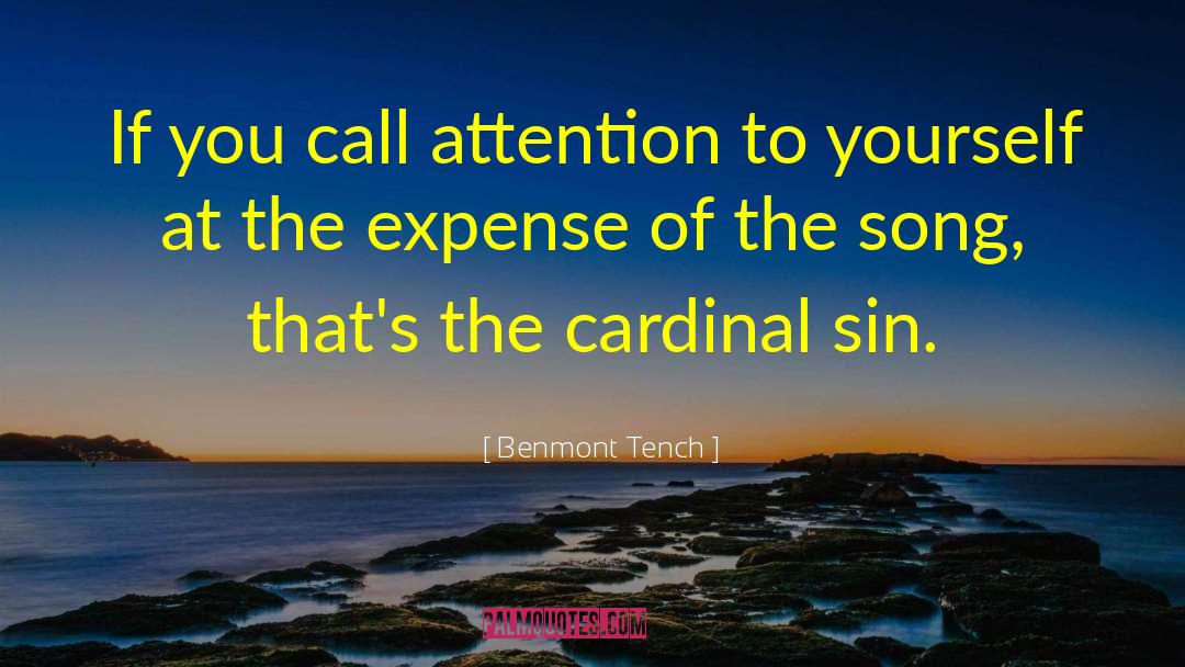 Benmont Tench Quotes: If you call attention to