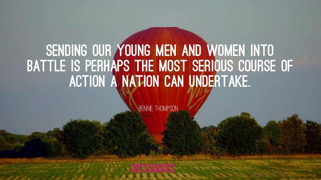 Bennie Thompson Quotes: Sending our young men and