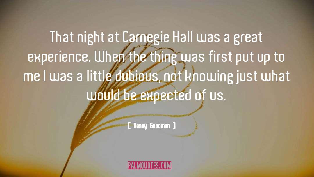 Benny Goodman Quotes: That night at Carnegie Hall