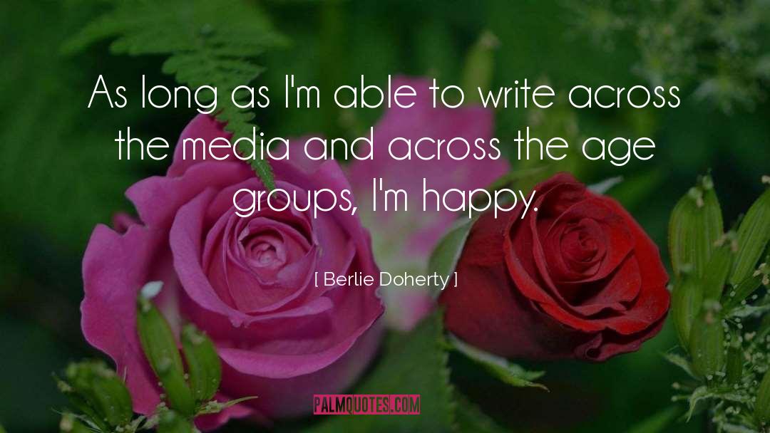 Berlie Doherty Quotes: As long as I'm able