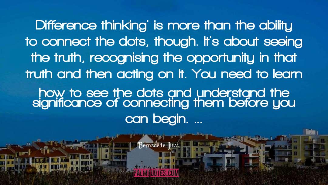 Bernadette Jiwa Quotes: Difference thinking' is more than