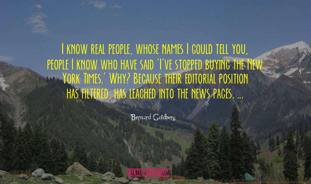 Bernard Goldberg Quotes: I know real people, whose