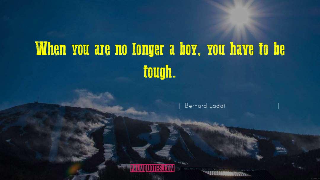 Bernard Lagat Quotes: When you are no longer