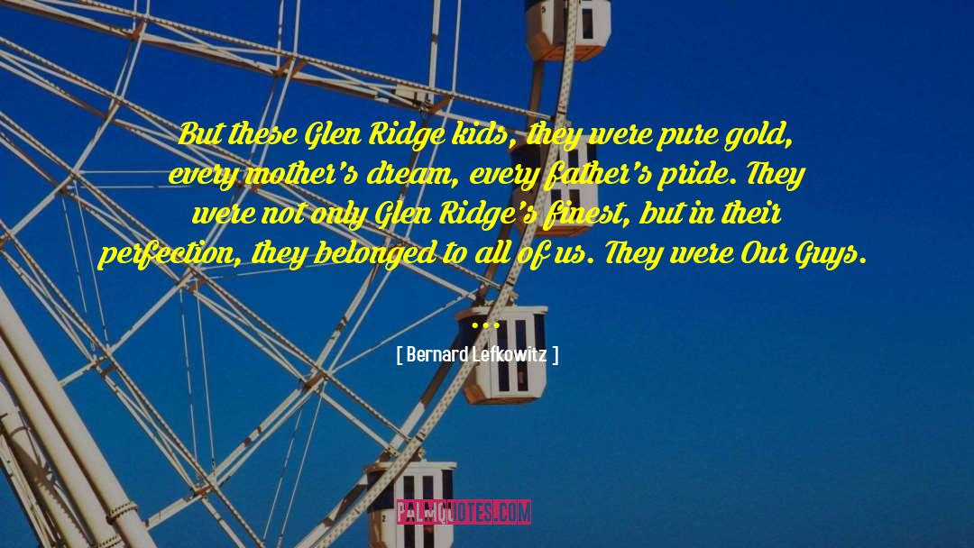 Bernard Lefkowitz Quotes: But these Glen Ridge kids,