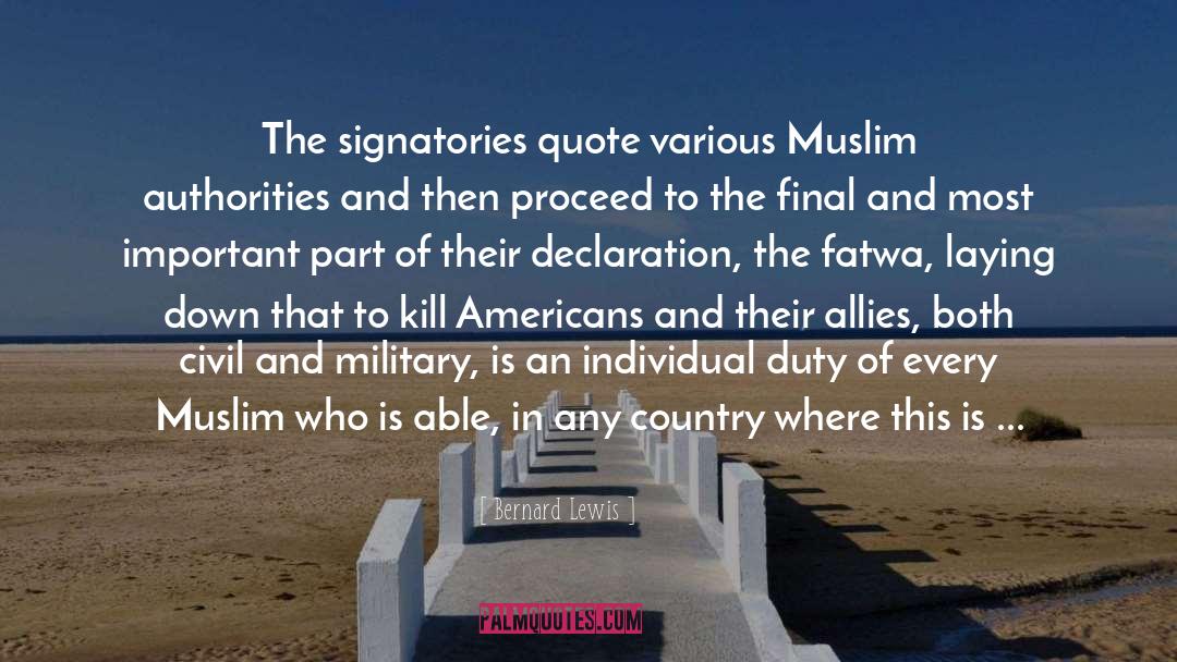 Bernard Lewis Quotes: The signatories quote various Muslim