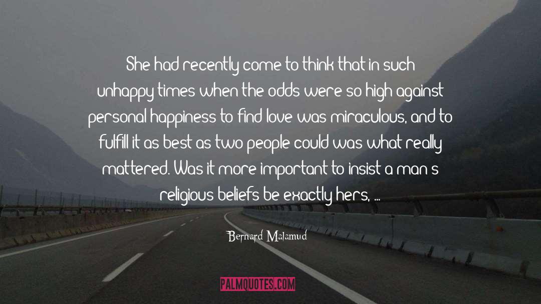 Bernard Malamud Quotes: She had recently come to