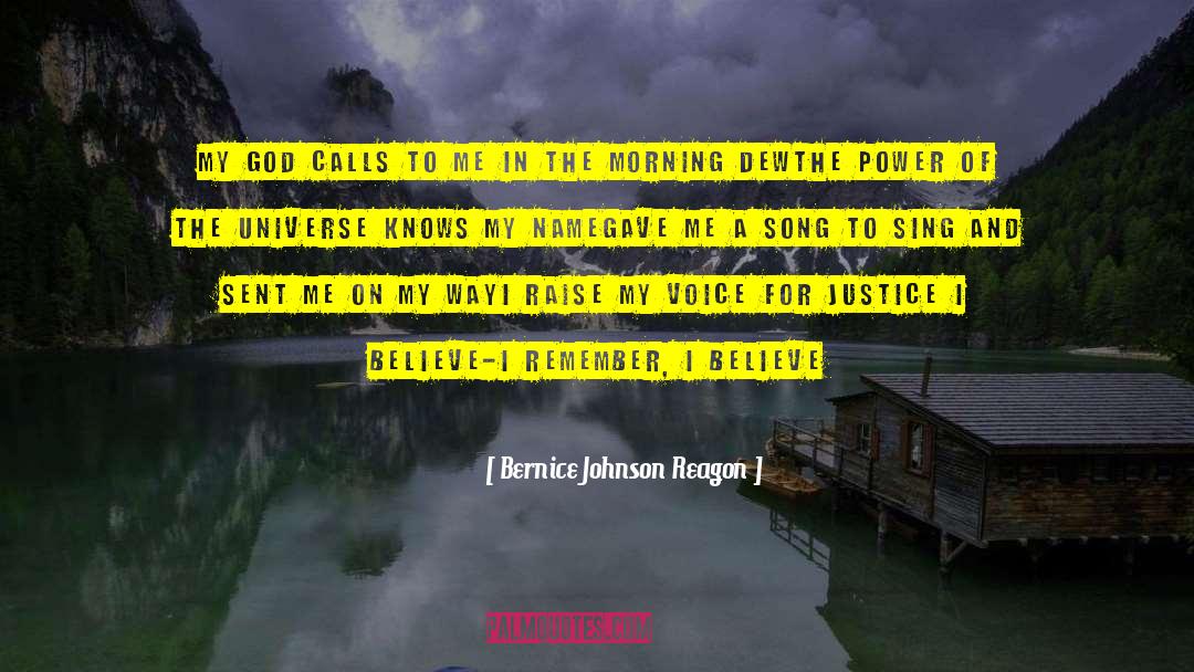 Bernice Johnson Reagon Quotes: My God calls to me