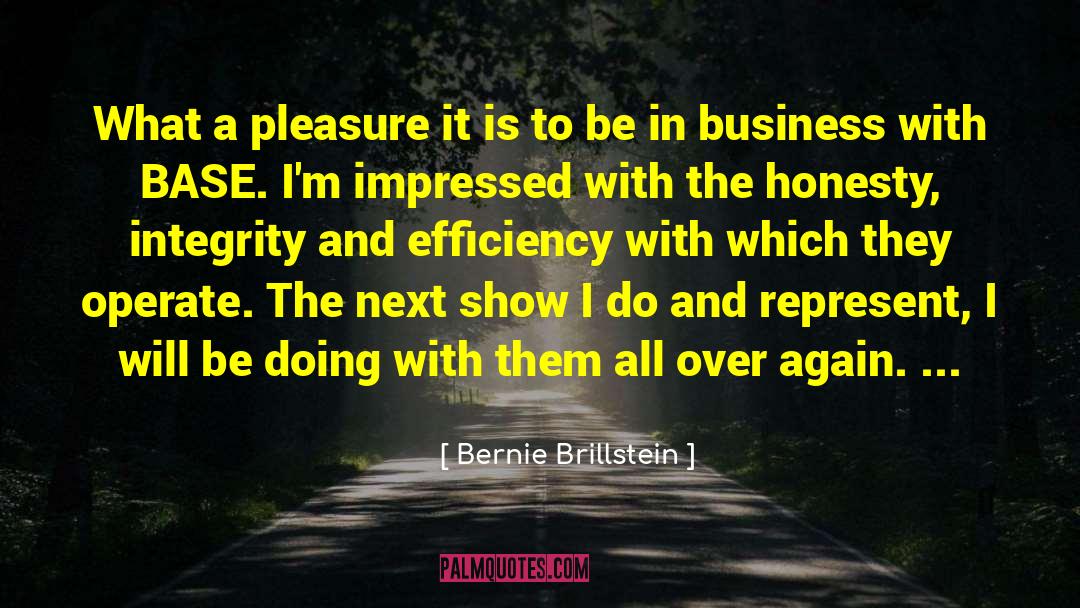 Bernie Brillstein Quotes: What a pleasure it is