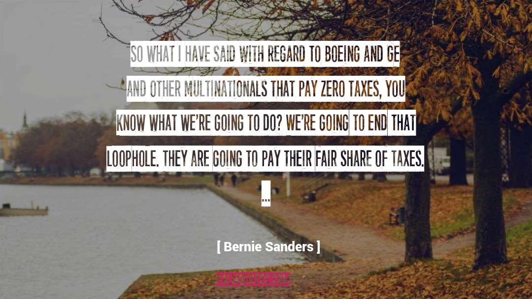 Bernie Sanders Quotes: So what I have said