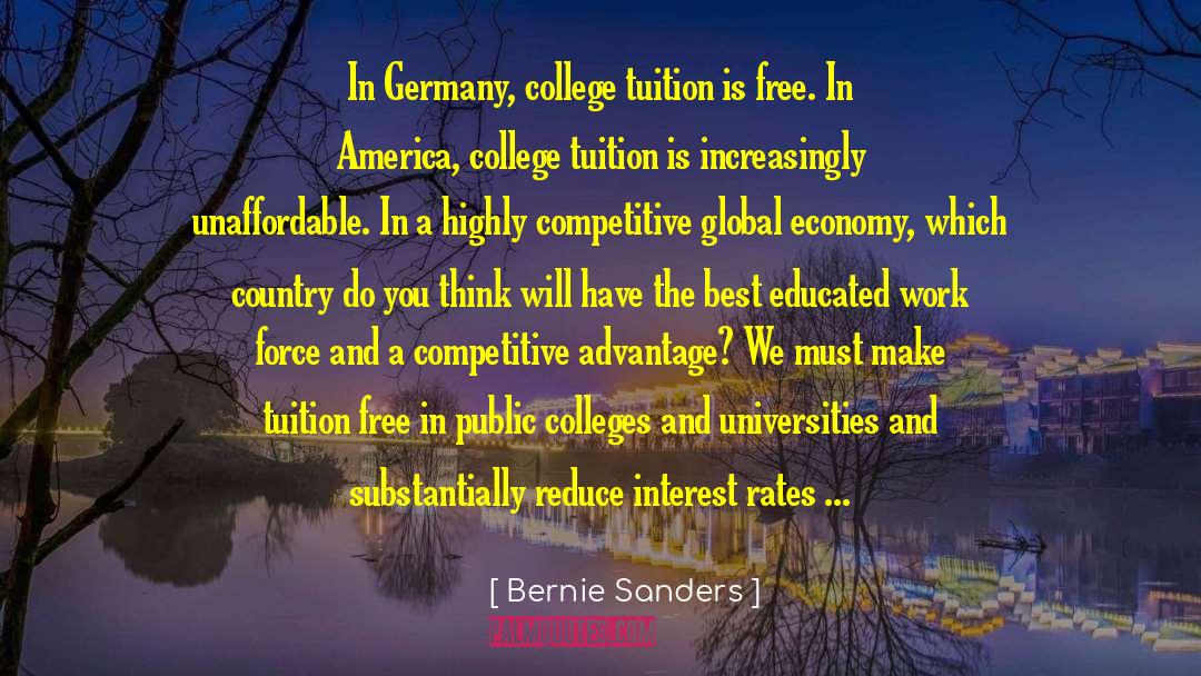 Bernie Sanders Quotes: In Germany, college tuition is