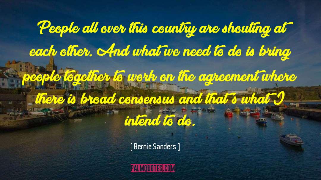 Bernie Sanders Quotes: People all over this country