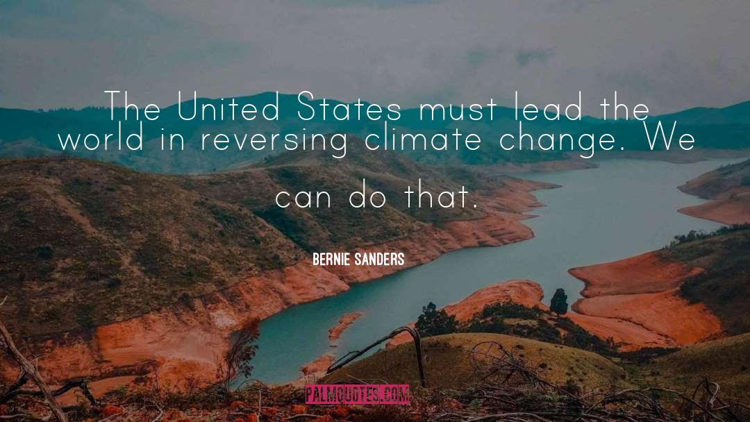Bernie Sanders Quotes: The United States must lead