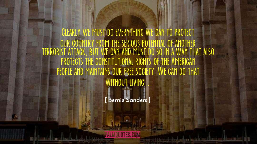Bernie Sanders Quotes: Clearly we must do everything