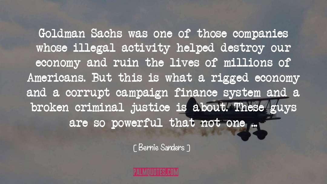 Bernie Sanders Quotes: Goldman Sachs was one of
