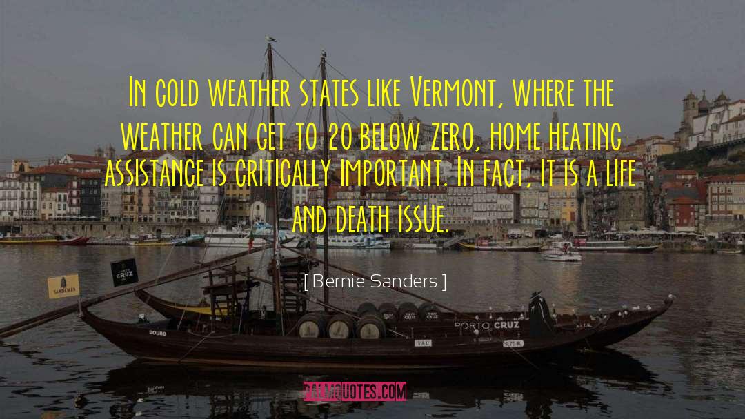 Bernie Sanders Quotes: In cold weather states like