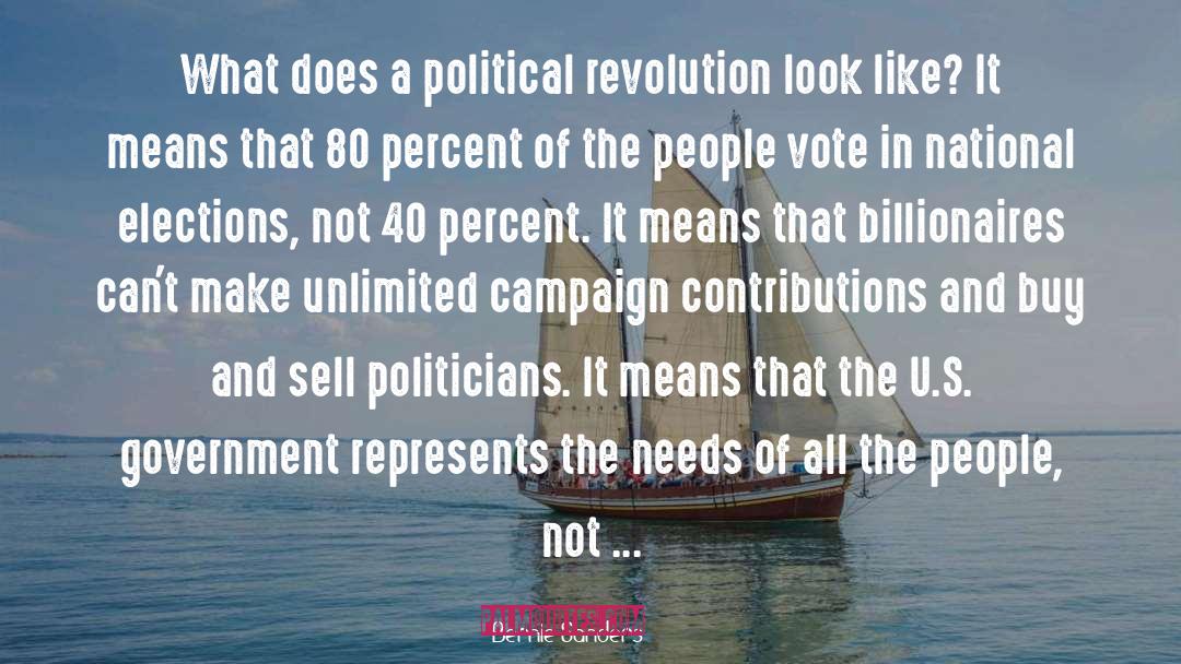 Bernie Sanders Quotes: What does a political revolution