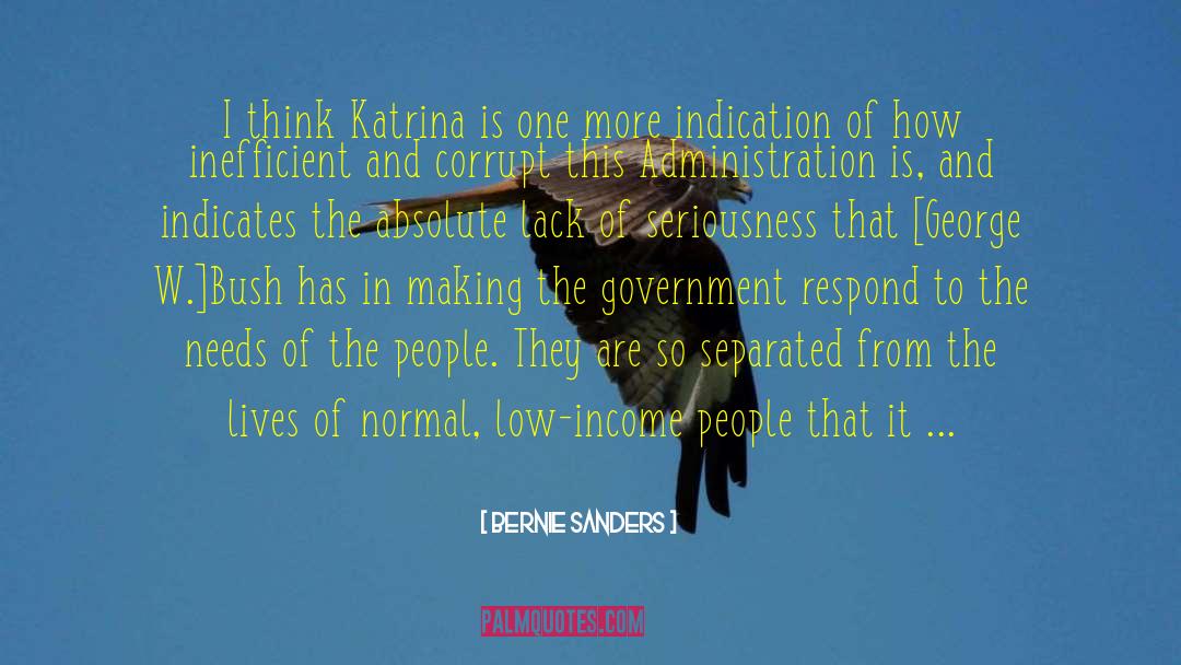 Bernie Sanders Quotes: I think Katrina is one