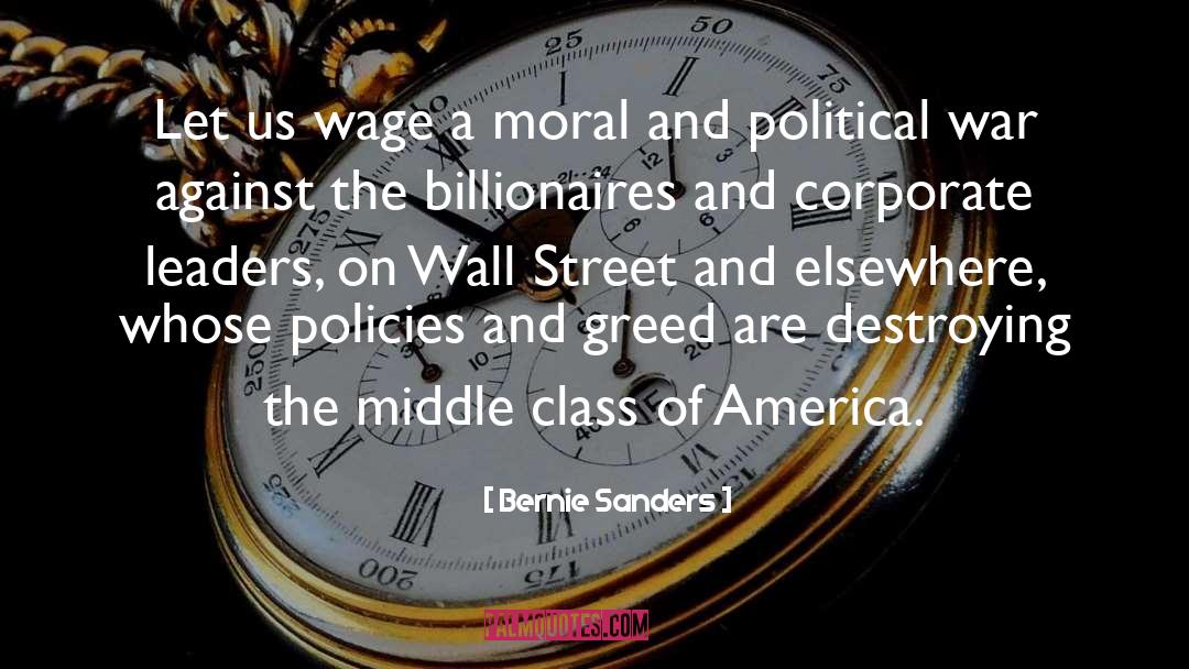 Bernie Sanders Quotes: Let us wage a moral