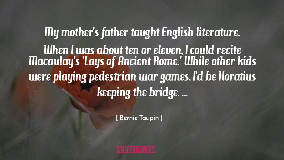 Bernie Taupin Quotes: My mother's father taught English