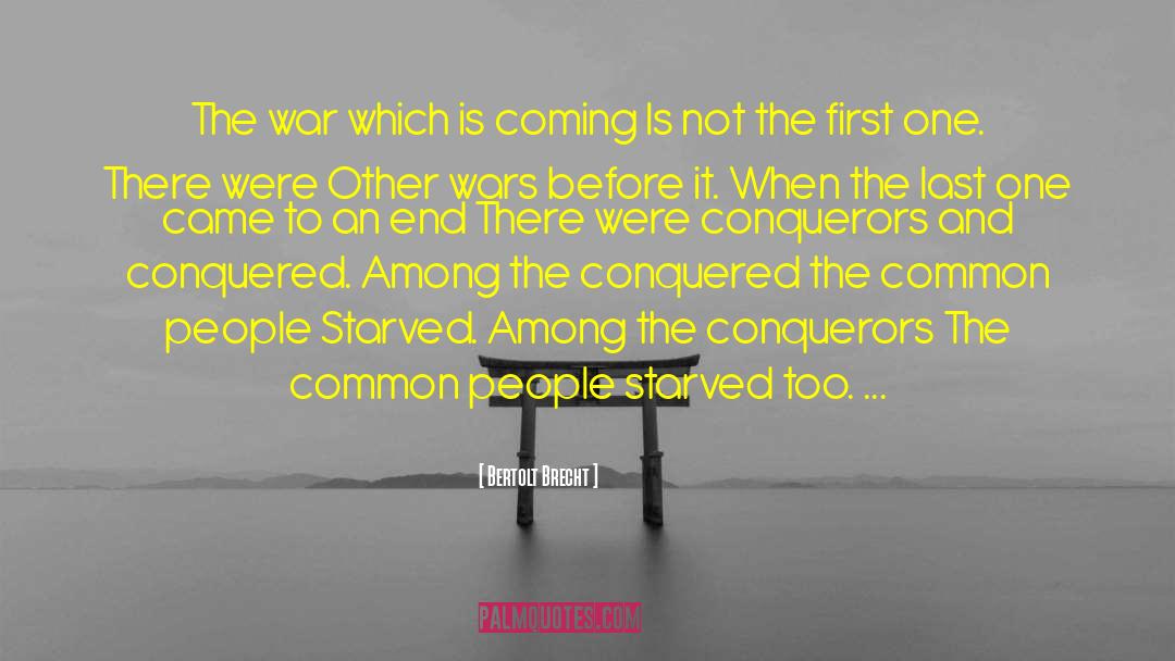 Bertolt Brecht Quotes: The war which is coming