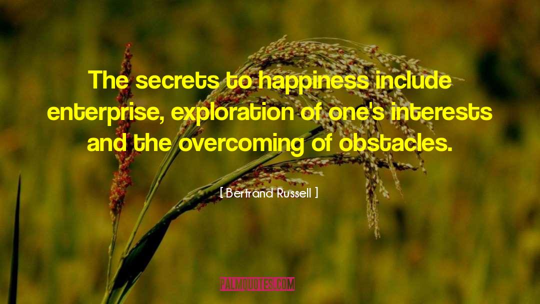 Bertrand Russell Quotes: The secrets to happiness include