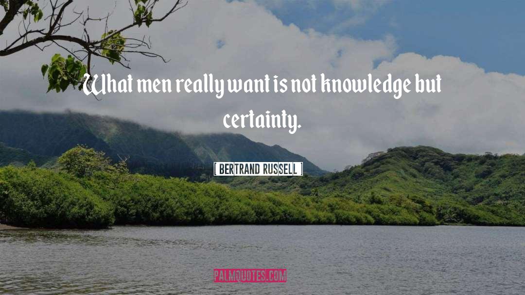Bertrand Russell Quotes: What men really want is