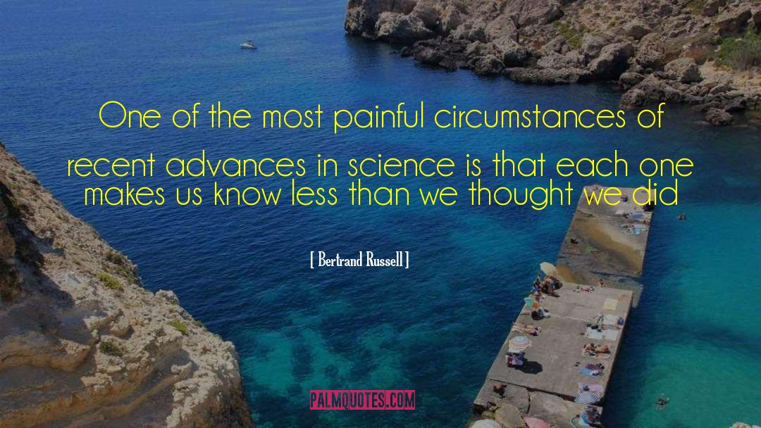 Bertrand Russell Quotes: One of the most painful