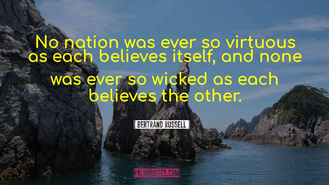 Bertrand Russell Quotes: No nation was ever so