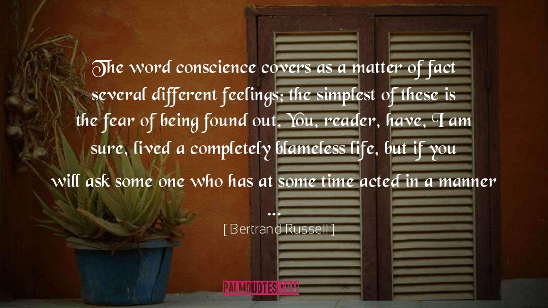 Bertrand Russell Quotes: The word conscience covers as