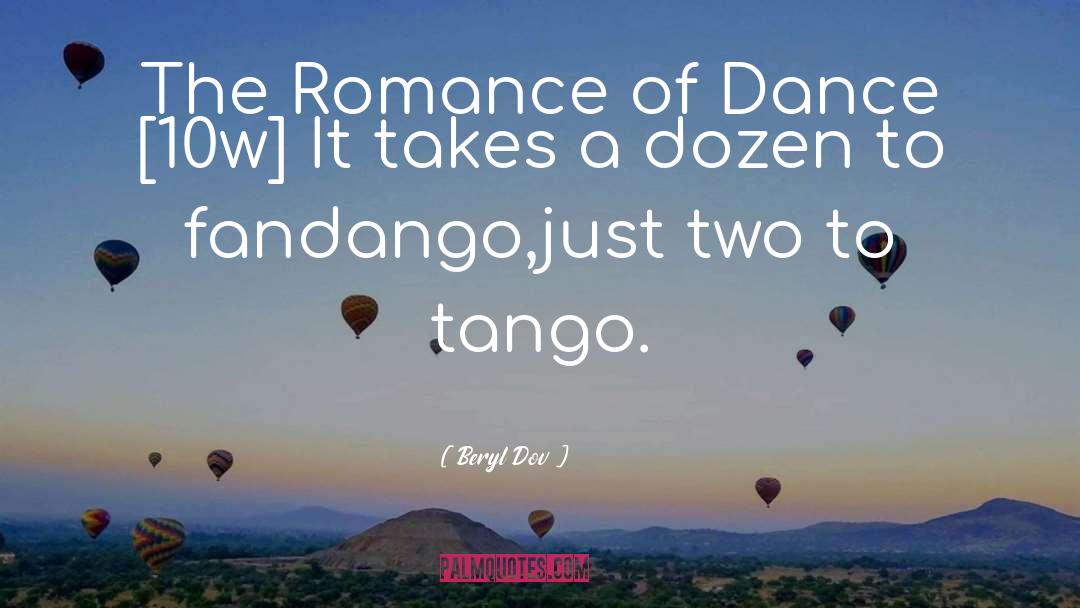 Beryl Dov Quotes: The Romance of Dance [10w]