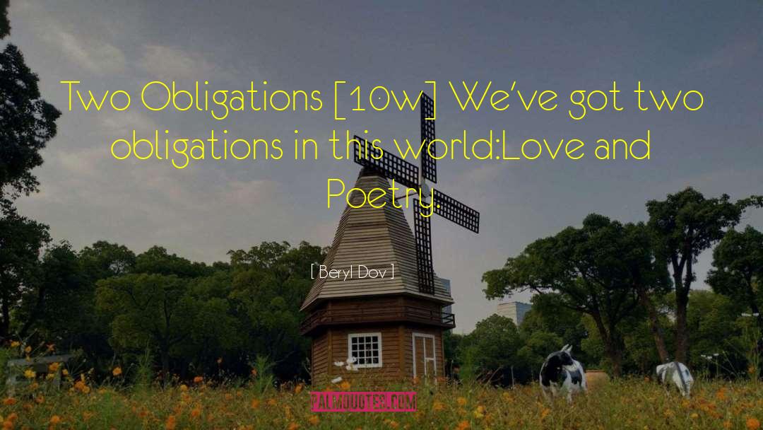 Beryl Dov Quotes: Two Obligations [10w] <br />We've